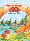 EL PEQUEO DRAGON COCO Y EL DRAGON CHINO di SIEGNER, INGO 