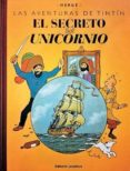 EL SECRETO DEL UNICORNIO (COLECCION LAS AVENTURAS DE TINTIN GRAN FORMATO) de HERGE 