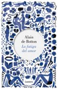 LA FATIGA DEL AMOR de BOTTON, ALAIN DE 