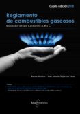REGLAMENTO DE COMBUSTIBLES GASEOSOS: INSTALADOR DE GAS CATEGORA A, B Y C (4 ED. 2018) di VV.AA. 