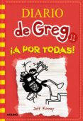 DIARIO DE GREG 11: A POR TODAS! di KINNEY, JEFF 