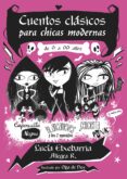 CUENTOS CLASICOS PARA CHICAS MODERNAS di ETXEBARRIA, LUCIA 