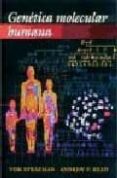 GENETICA MOLECULAR HUMANA de READ, ANDREW P.  STRACHAN, TOM 