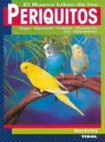 EL NUEVO LIBRO DE LOS PERIQUITOS de BIELFELD, HORST 