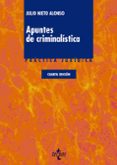 APUNTES DE CRIMINALISTICA (4 ED.) de NIETO ALONSO, JULIO 