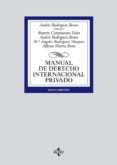 MANUAL DE DERECHO INTERNACIONAL PRIVADO de RODRIGUEZ BENOT, ANDRES CAMPUZANO DIAZ, BEATRIZ 