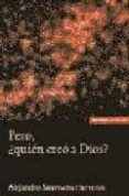 PERO QUIEN CREO A DIOS? de SAVISENS HERREROS, ALEJANDRO 
