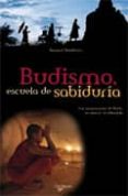 BUDISMO, ESCUELA DE SABIDURIA de BAUDOUIN, BERNARD 