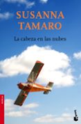LA CABEZA EN LAS NUBES de TAMARO, SUSANNA 
