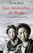 LAS MONTAÑAS DE BUDA de MORO, JAVIER 
