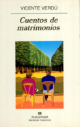 CUENTOS DE MATRIMONIOS de VERDU, VICENTE 