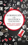 INTRODUCCION A LA LINGUISTICA COGNITIVA de CUENCA, MARIA JOSEP  HILFERTY, JOSEPH 