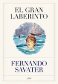 EL GRAN LABERINTO de SAVATER, FERNANDO 
