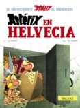 ASTERIX 16: ASTERIX EN HELVECIA de GOSCINNY, RENE  UDERZO, ALBERT 