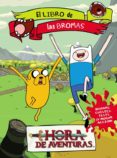 HORA DE AVENTURAS: EL LIBRO DE LAS BROMAS di VV.AA. 