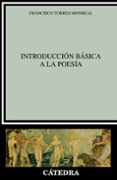 INTRODUCCIN BSICA A LA POESA de TORRES MONREAL, FRANCISCO 