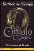 EL CIRCULO MAGICO de NEVILLE, KATHERINE 