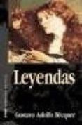 LEYENDAS de BECQUER, GUSTAVO ADOLFO 