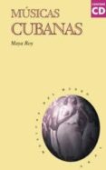 MUSICAS CUBANAS (INCLUYE CD-ROM) di ROY, MAYA 