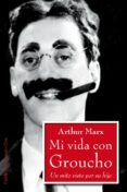 (PE) MI VIDA CON GROUCHO de MARX, ARTHUR 