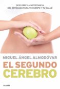 EL SEGUNDO CEREBRO de ALMODOVAR, MIGUEL ANGEL 