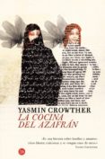 LA COCINA DEL AZAFRAN di CROWTHER, YASMINE 