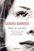 REIR AL VIENTO de BARNEDA, SANDRA 
