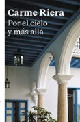 POR EL CIELO Y MAS ALLA de RIERA, CARME 
