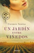 UN JARDN ENTRE VIEDOS de SANTOS, CARMEN 