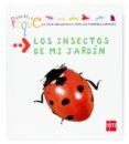 LOS INSECTOS DE MI JARDIN de CHANUT, EMMANUEL 