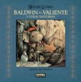 MOUSE GUARD: BALDWIN EL VALIENTE Y OTRAS HISTORIAS de PETERSEN, DAVID 
