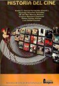 HISTORIA DEL CINE di GARCIA FERNANDEZ, EMILIO CARLOS 