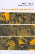 LA SOCIEDAD TERAPEUTICA di VV.AA. 