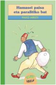 HAMASEI PAISA ETA PARALITIKO BAT de ARISTI, PAKO 