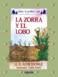 LA ZORRA Y EL LOBO (6 ED.) de RODRIGUEZ ALMODOVAR, ANTONIO 
