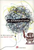 A GARABATEAR! di TULLET, HERVE 