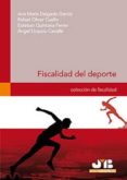 FISCALIDAD DEL DEPORTE. de DELGADO GARCIA, ANA MARIA 