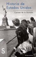 HISTORIA DE ESTADOS UNIDOS (3 ED REVISADA Y CORREGIDA) di DE LA GUARDIA, CARMEN 