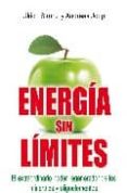 ENERGIA SIN LIMITES: EL EXTRAORDINARIO PODER REGENERADOR DE LOS M INERALES Y OLIGOELEMENTOS de STRUNZ, ULRICH  JOPP, ANDREAS 