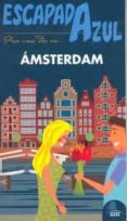 AMSTERDAM 2010 (ESCAPADA AZUL) di VV.AA. 