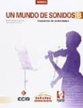 MUNDO SONIDOS B (CUADERNO) di VV.AA. 