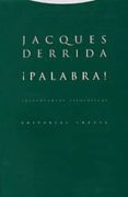 PALABRA!: INSTANTANEAS FILOSOFICAS de DERRIDA, JACQUES 