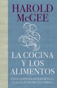 LA COCINA Y LOS ALIMENTOS de MCGEE, HAROLD 