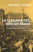 LA LLEGADA DEL TERCER REICH de EVANS, RICHARD J. 