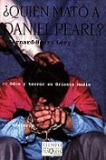 QUIEN MATO A DANIEL PEARL? de LEVY, BERNARD-HENRI 