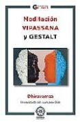 MEDITACION VIPASSANA di DHIRAVAMSA, VICHITR RATNA 