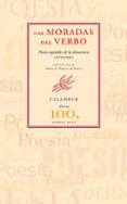 LAS MORADAS DEL VERBO: POETAS ESPAOLES DE LA DEMOCRACIA (ANTOLOG IA) de PRIETO DE PAULA, ANGEL LUIS 