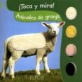 TOCA Y MIRA: ANIMALES DE LA GRANJA di VV.AA