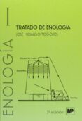 TRATADO DE ENOLOGIA (2 VOLUMENES) (2 ED.) de HIDALGO, JOSE 