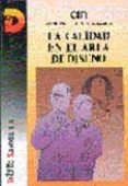 LA CALIDAD EN EL AREA DE DISEO di VV.AA. 